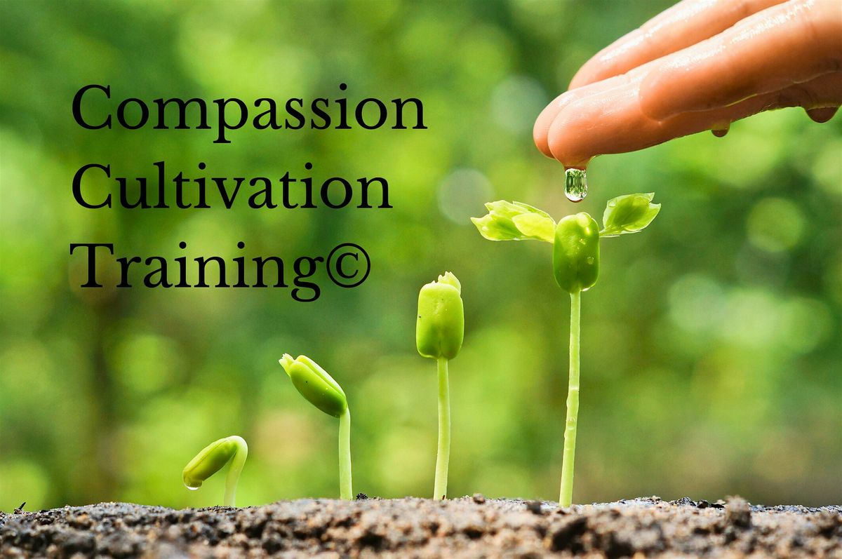 Compassion Cultivation Training\u00a9 (CCT) 8-Week meditation course on Zoom