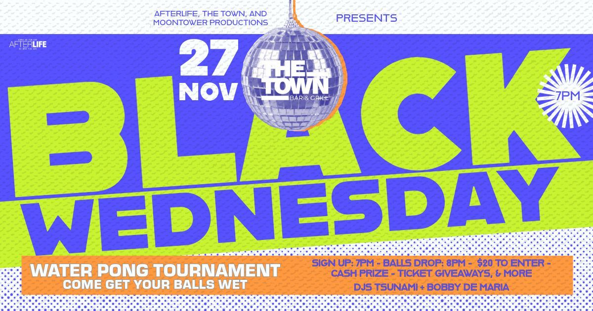 Black Out Wednesday Beer Pong Tourny & DJ Partuy  at The Tow