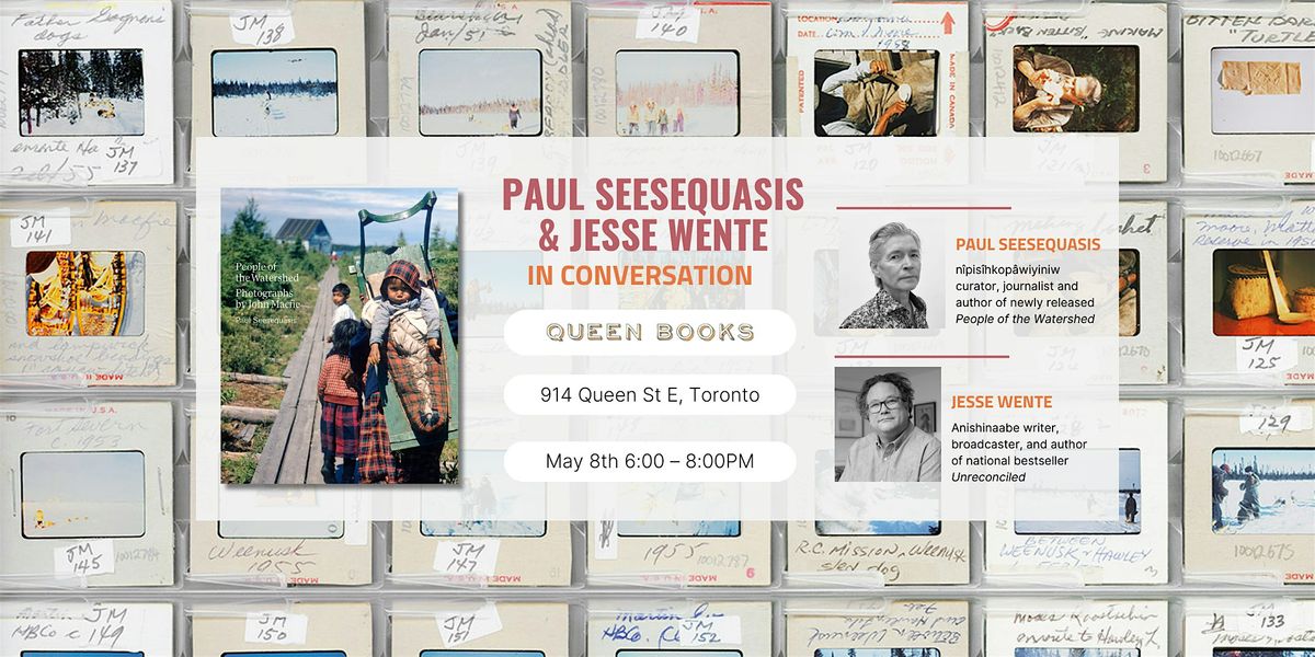 People of the Watershed: Book Launch & Conversation with Paul Seesequasis and Jesse Wente