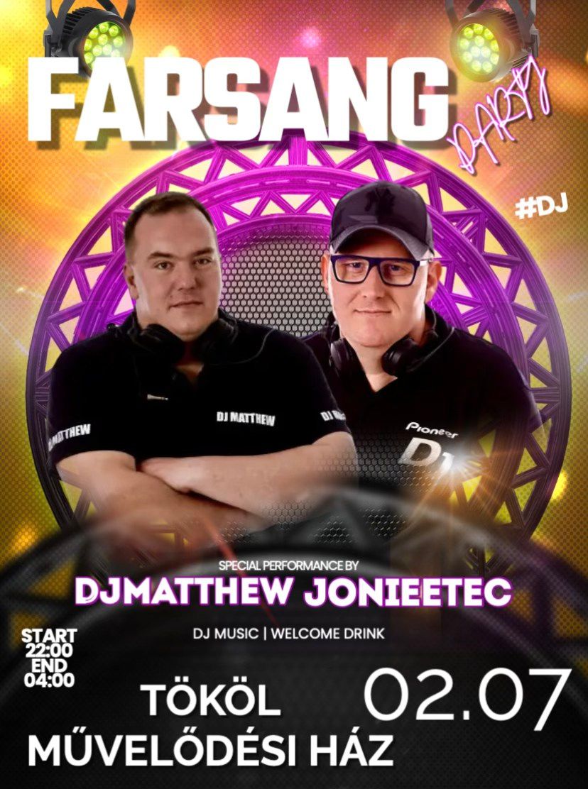 FARSANGI PARTY T\u00d6K\u00d6L M\u0170VEL\u0150D\u00c9SI H\u00c1Z