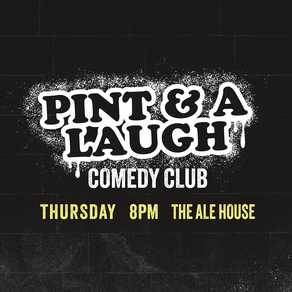 Pint & A Laugh Comedy Club