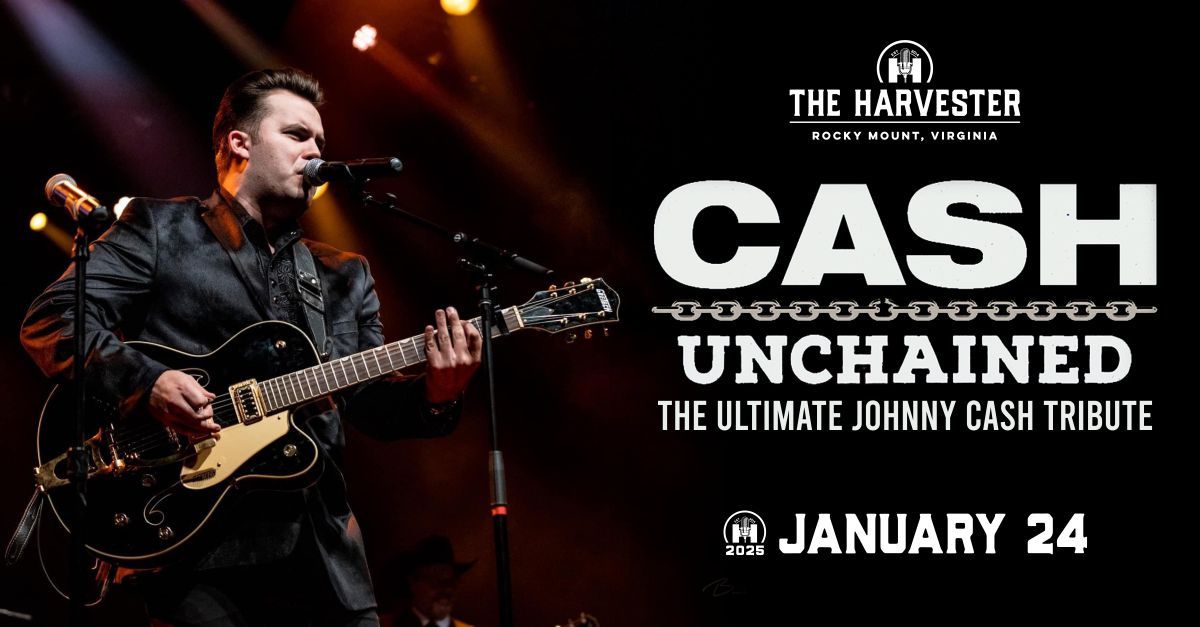 Cash Unchained: Ultimate Johnny Cash Experience 