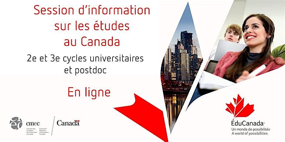 Session d'information sur les \u00e9tudes au Canada 2e et 3e cycles et postdoc