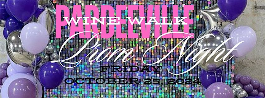 Pardeeville "Prom Night" Wine Walk