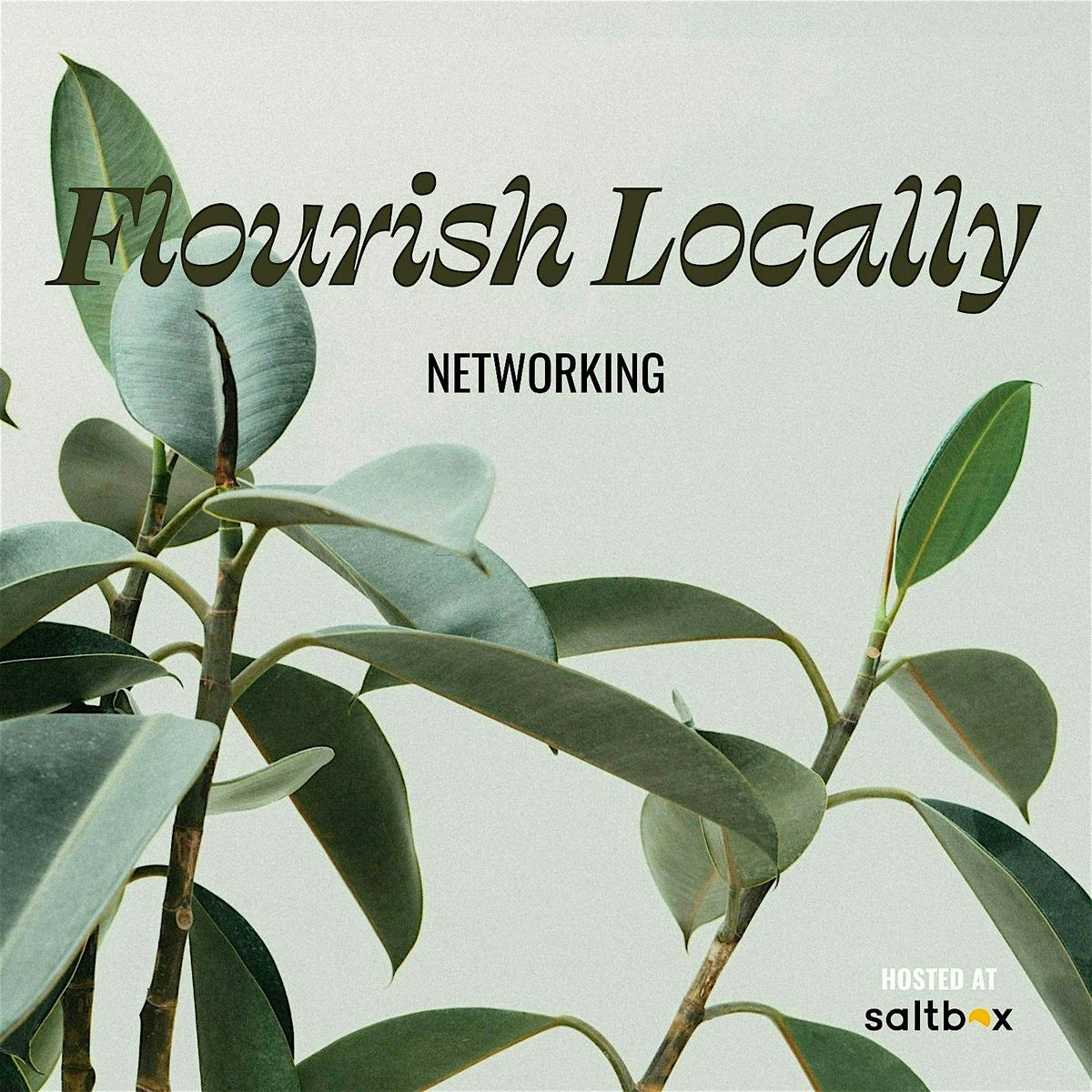 Flourish Locally Networking