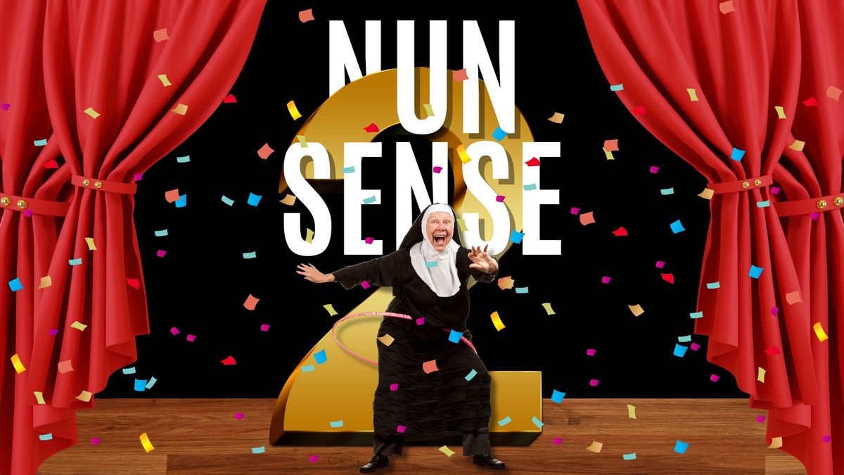 Nunsense 2: The Second Coming