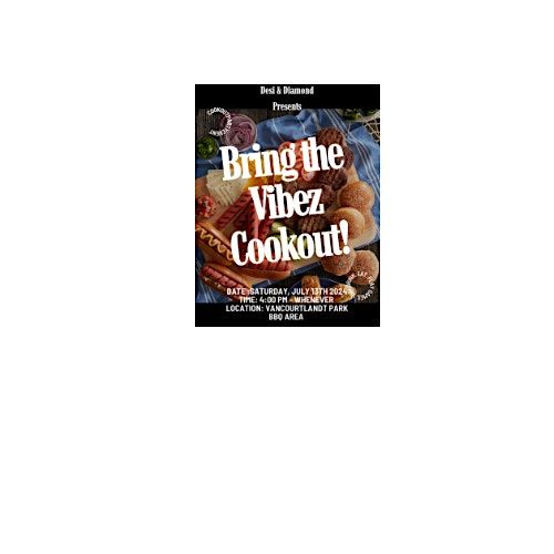 BRING THE VIBEZ COOKOUT !
