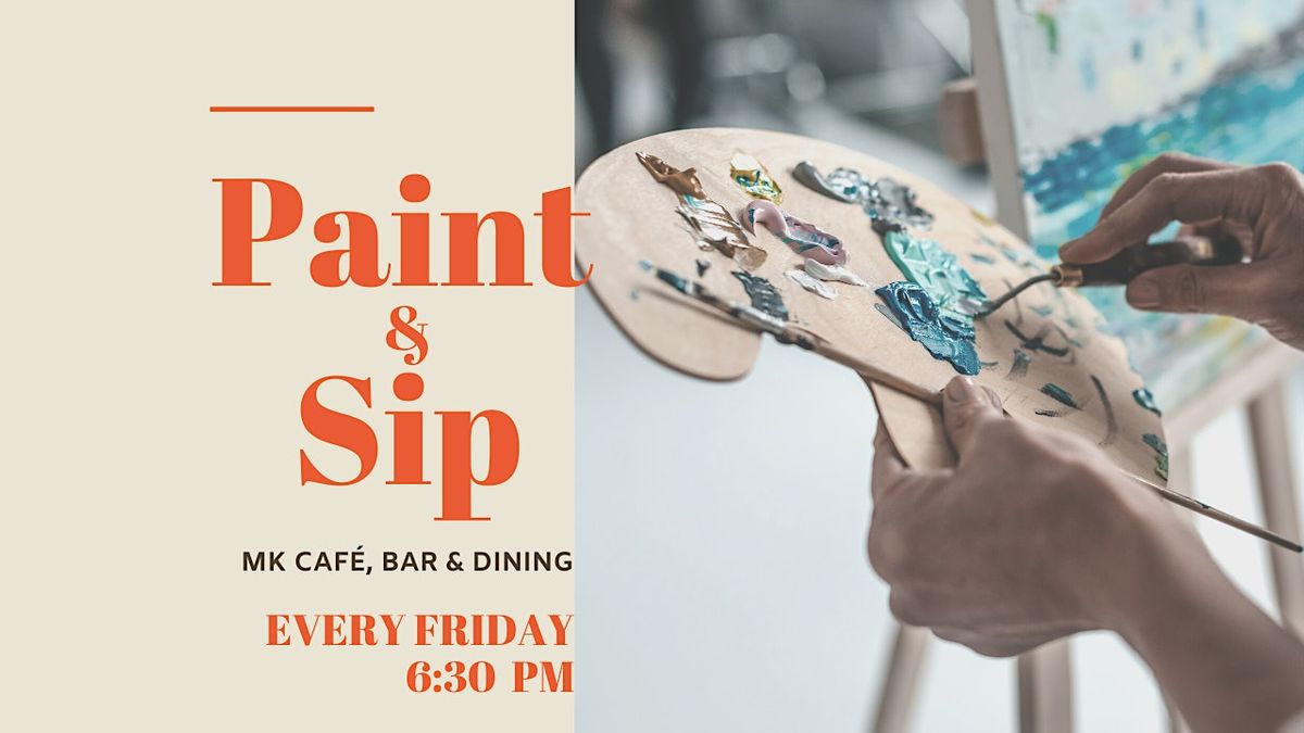 Paint & Sip Class at MK Caf\u00e9 and Bar