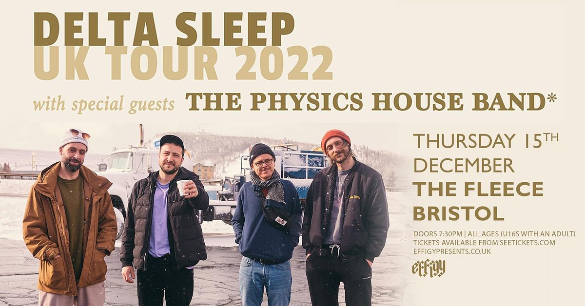 Delta Sleep + The Physics House Band