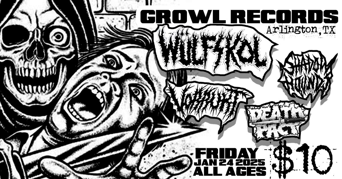 Death Punk invades Growl Records! Featuring: W\u00fclfskol, Shadow Hounds, Vorrukt, Death Pact!