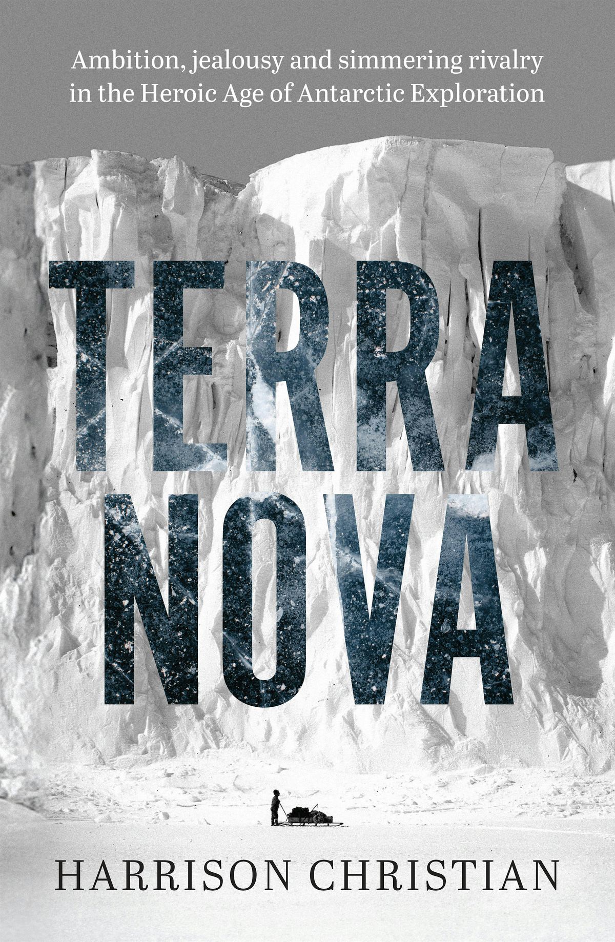 Author Talk: Terra Nova - Ambition, jealousy & rivalry in the Antarctic