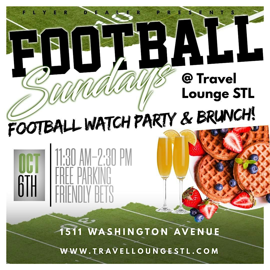 Football Sundays at Travel Lounge (Brunch & Watch Party)