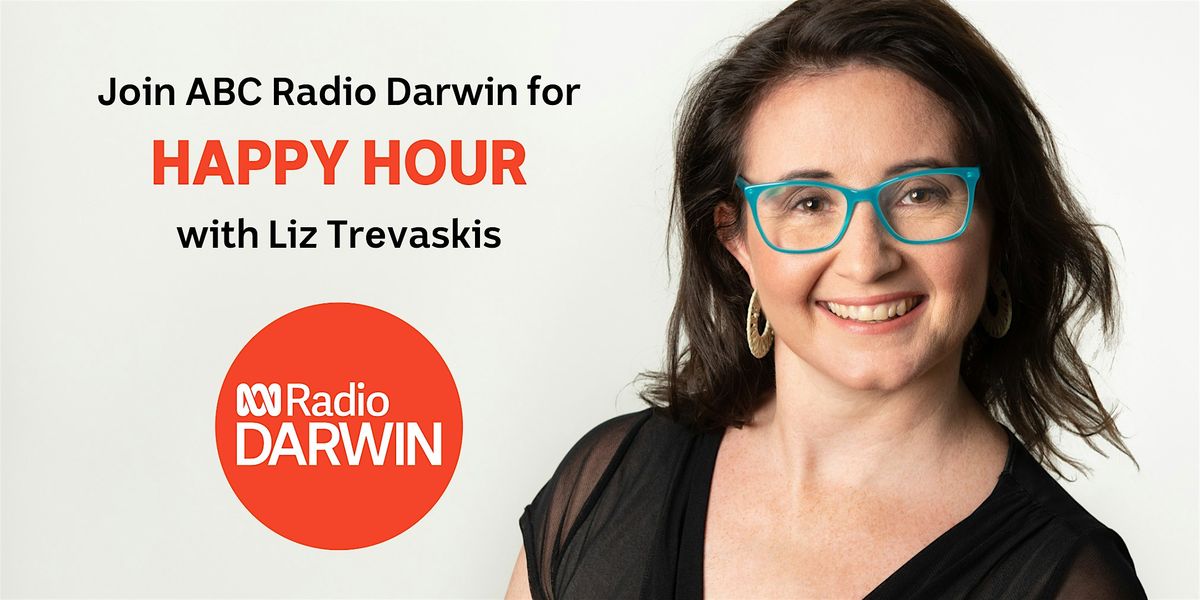 ABC Radio Darwin Happy Hour