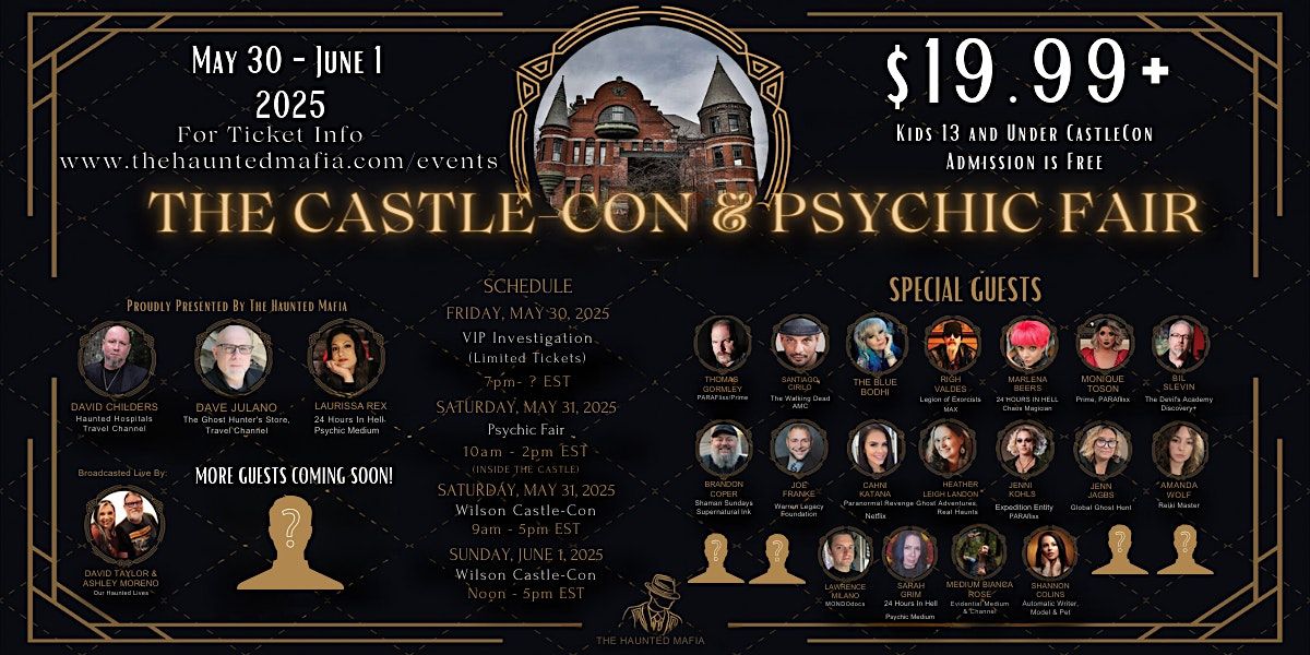 The Haunted Mafia Presents: The CastleCon & Psychic Fair