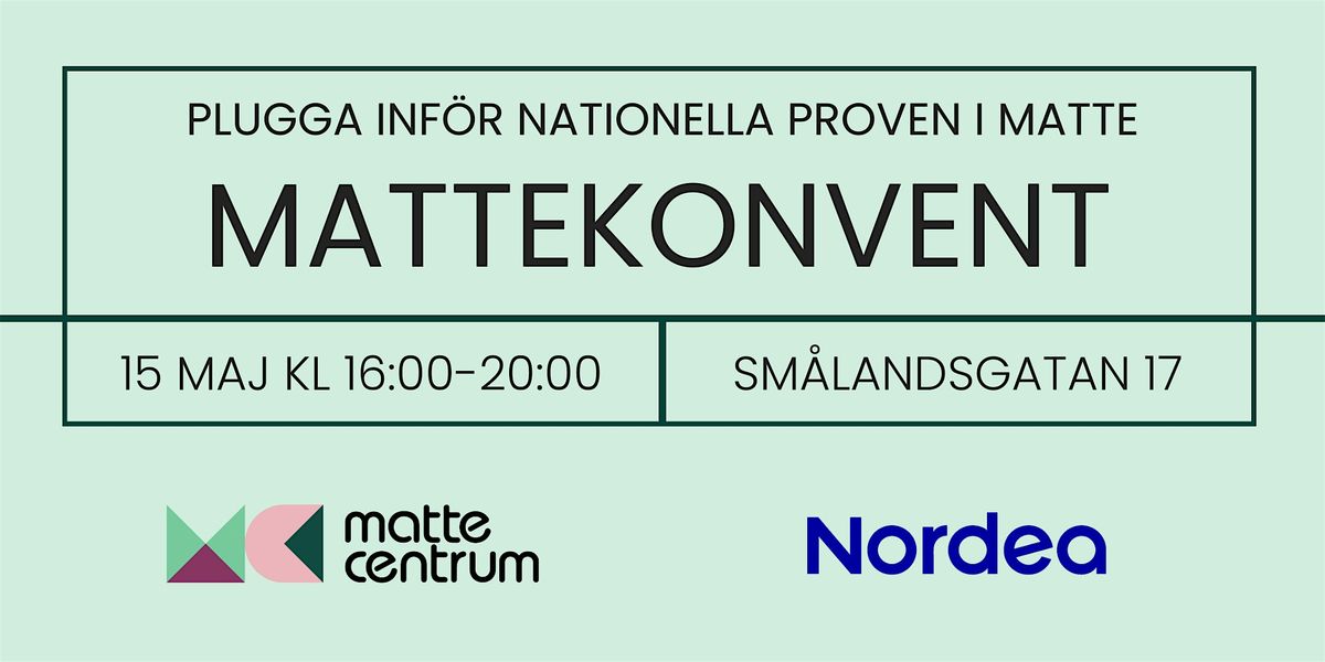 Mattekonvent VT24 @ Nordea  Stockholm