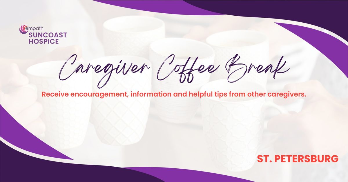 Caregiver Coffee Break - St. Petersburg