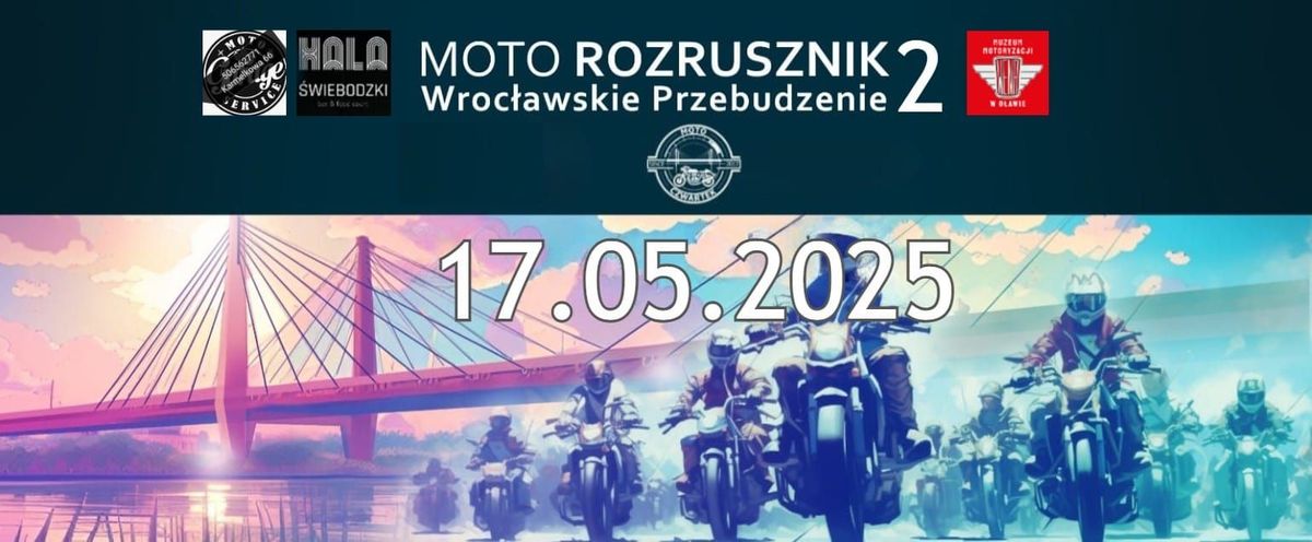 MOTO ROZRUSZNIK Wroc\u0142awskie Przebudzenie 2