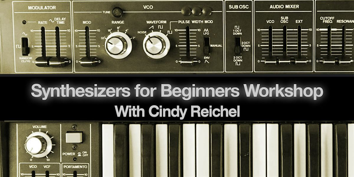 Synthesizers for Beginners Workshop