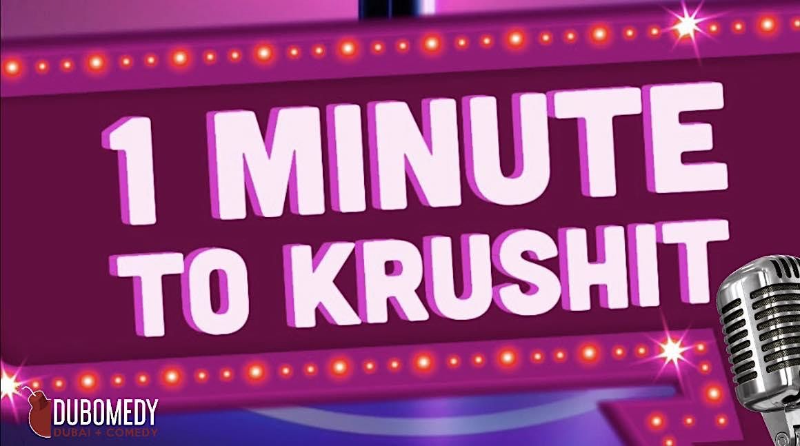 Dubomedy's 1M2K: 1 Minute to Krushit!