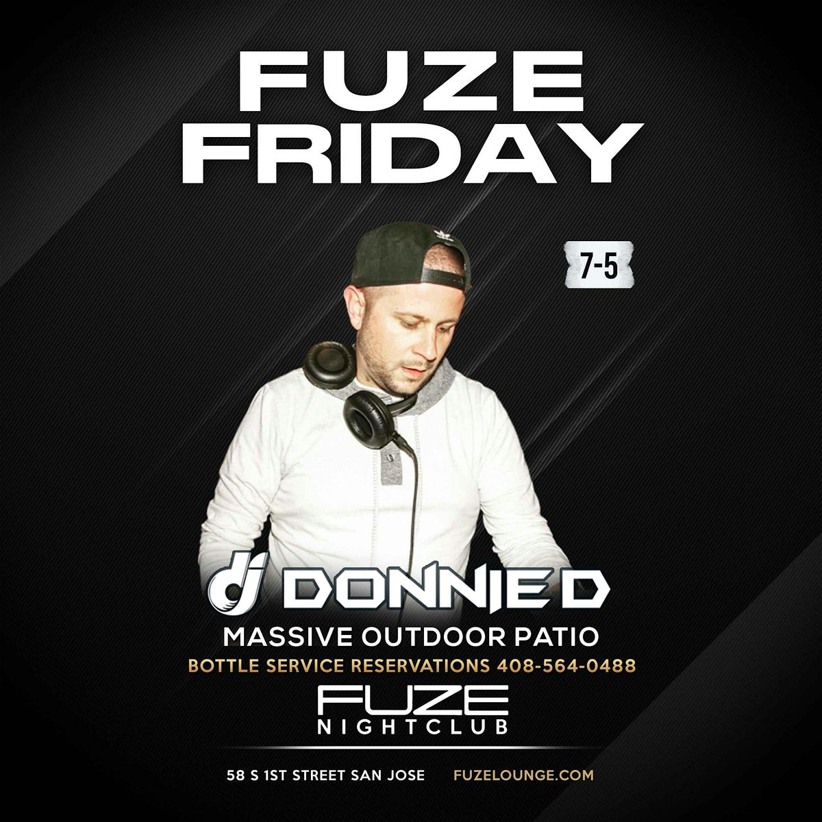 FUZE FRIDAYS  JULY 5TH DONNIE D