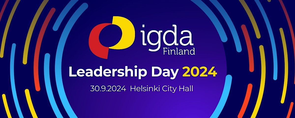 Leadership Day 2024 by IGDA Finland