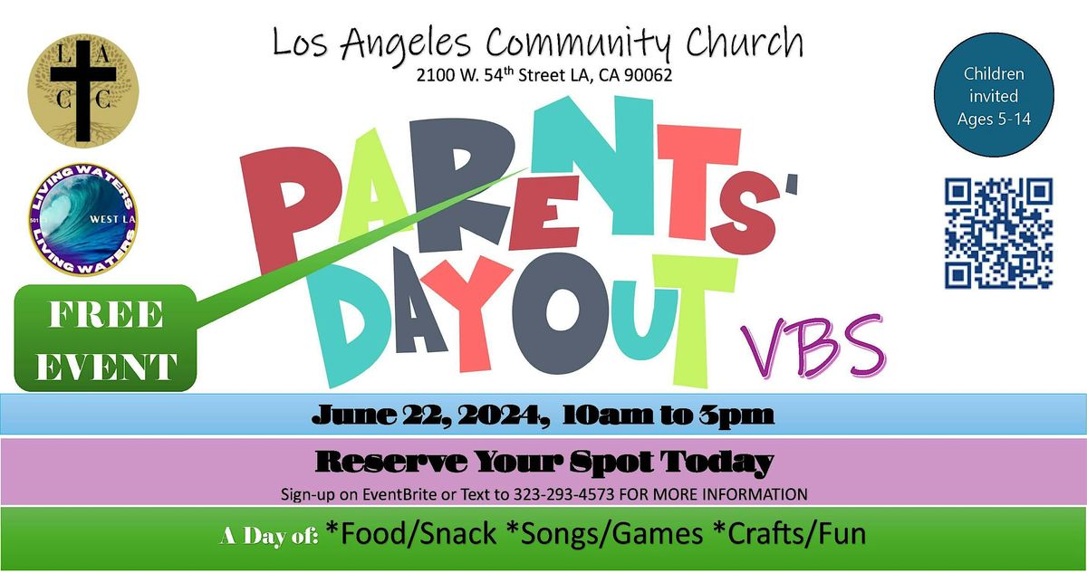 PARENTS' DAY OUT VACATION BIBLE SCHOOL!