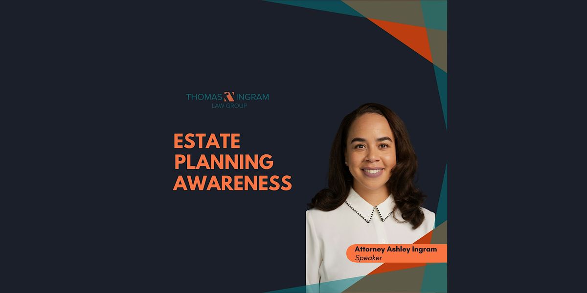 Estate Planning Awareness: Estate Planning for Young Families