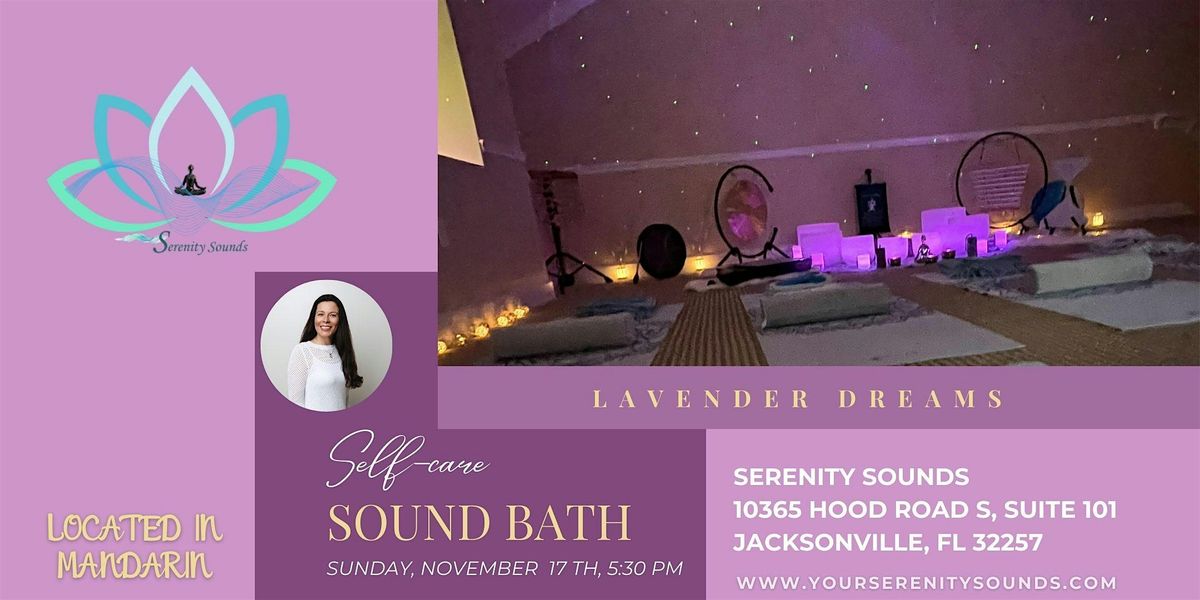 Lavender Dreams Sound Bath  In Jacksonville , FL~ Mandarin