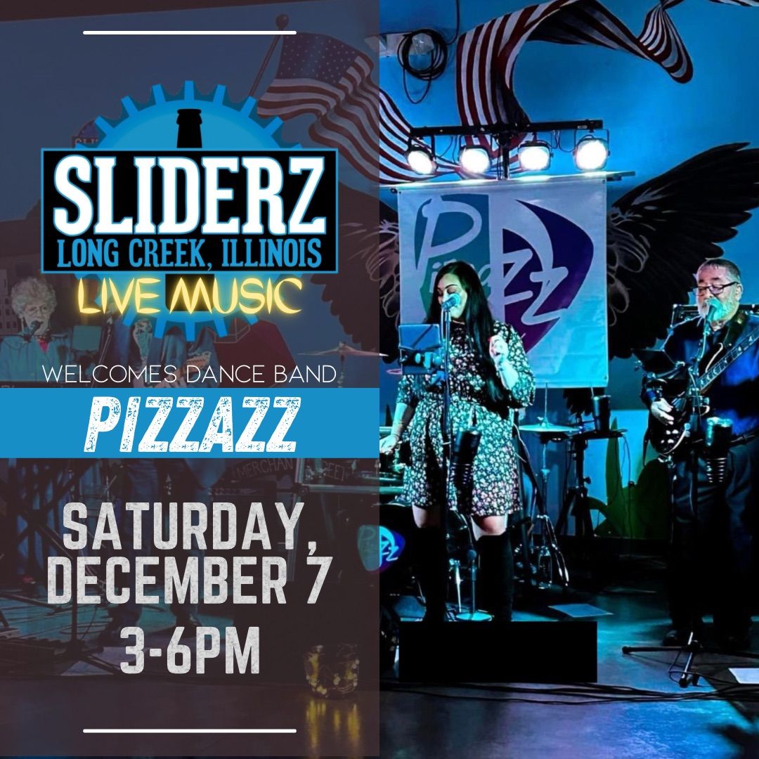 Pizzazz @ Sliderz