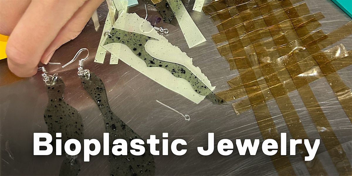 Bioplastic Jewelry