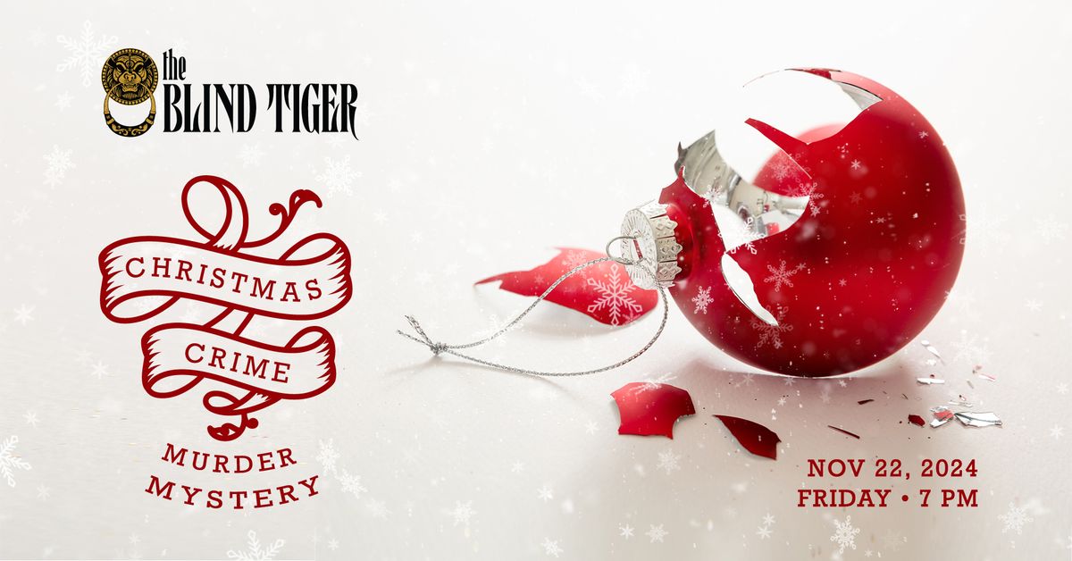 Christmas Murder Mystery @ The Blind Tiger