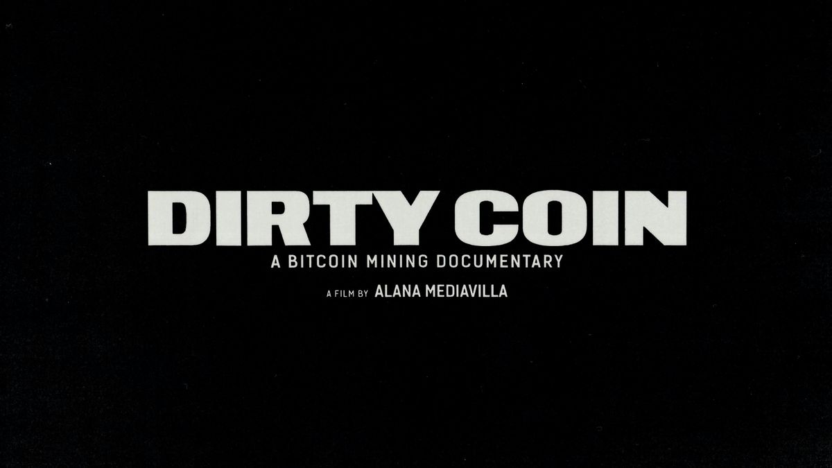 Dirty Coin - The Bitcoin Mining Documentary