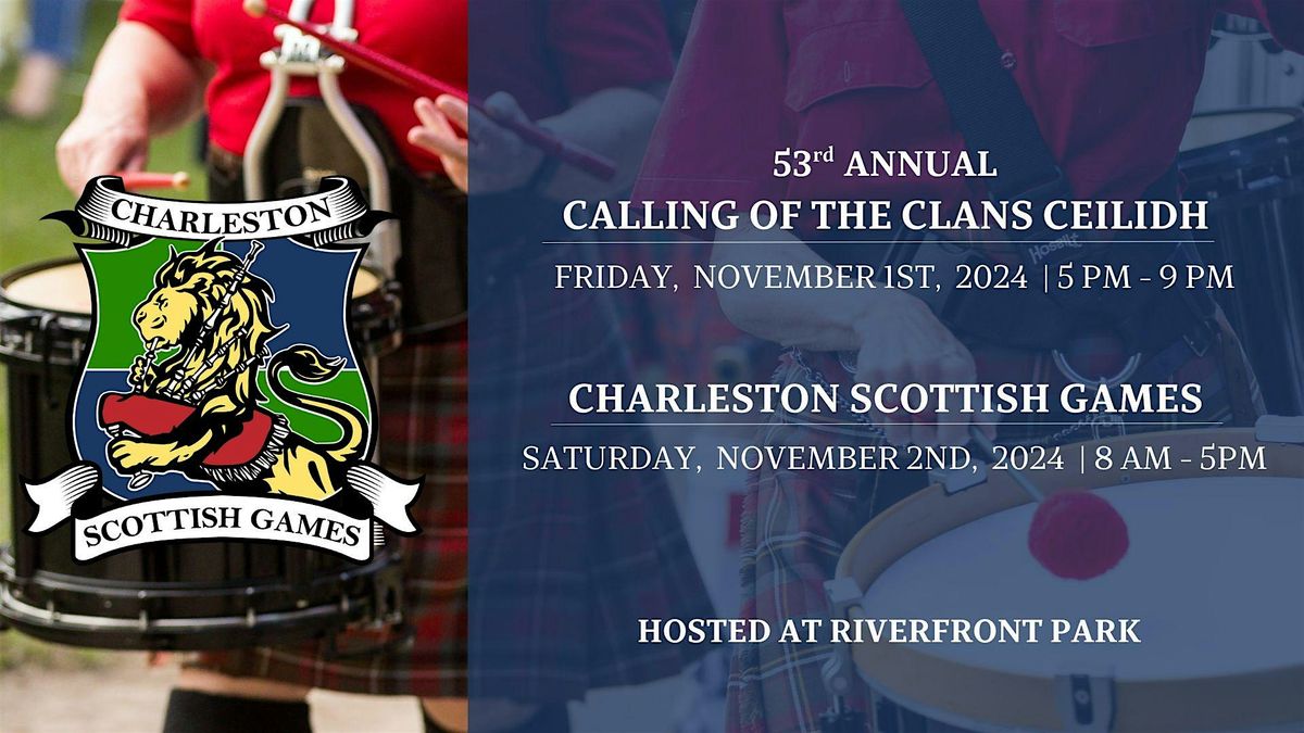 53rd Annual Charleston Scottish Games and Highland Gathering