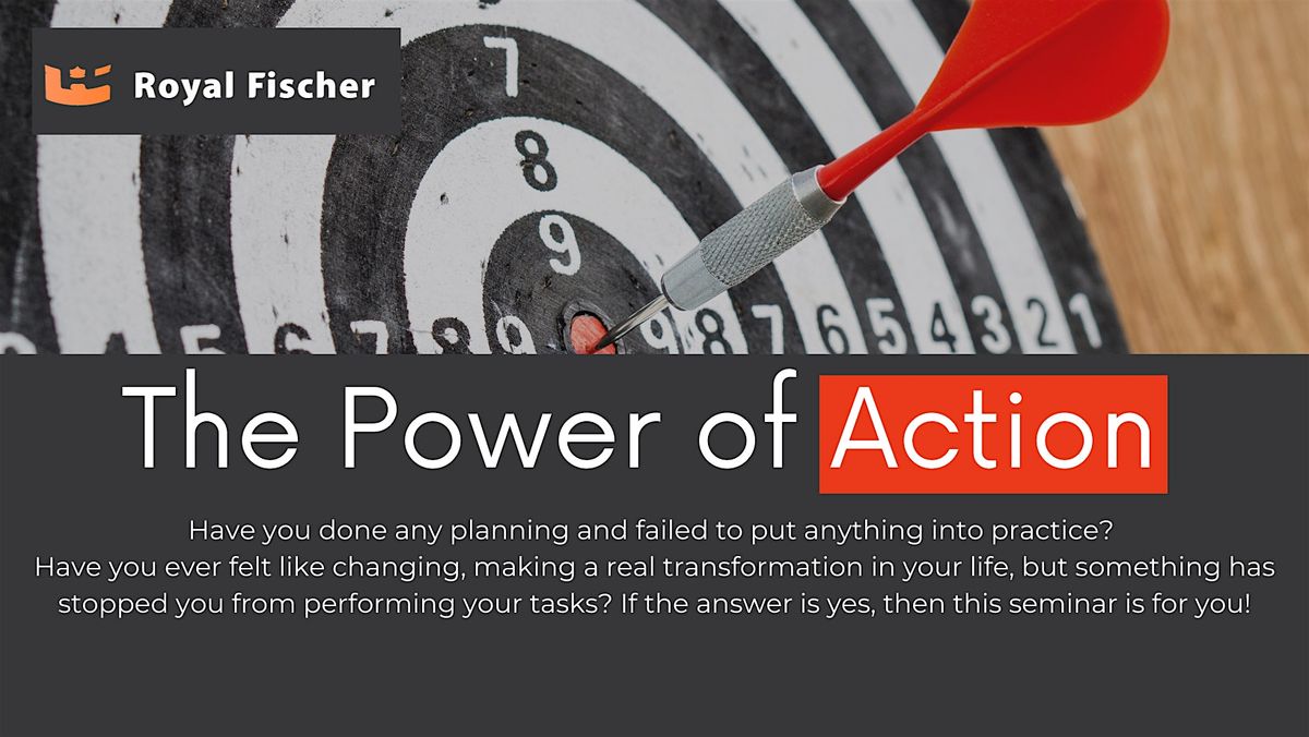 The Power of Action