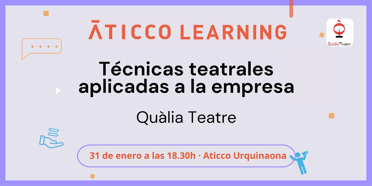 Aticco Learning: T\u00e9cnicas teatrales aplicadas a la empresa
