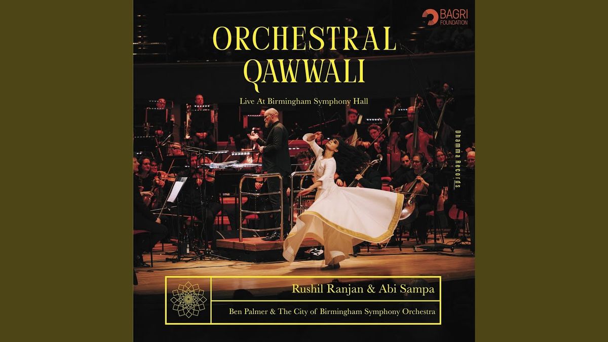 Orchestral Qawwali Project: Abi Sampa & Rushil Ranjan