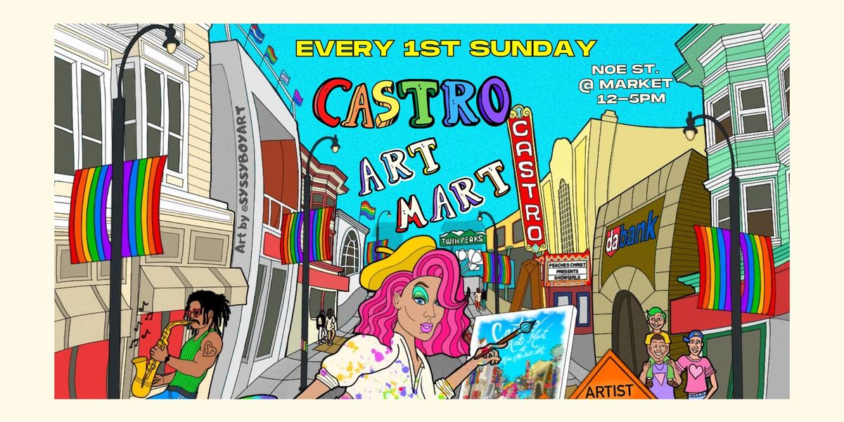 Castro Art Mart!