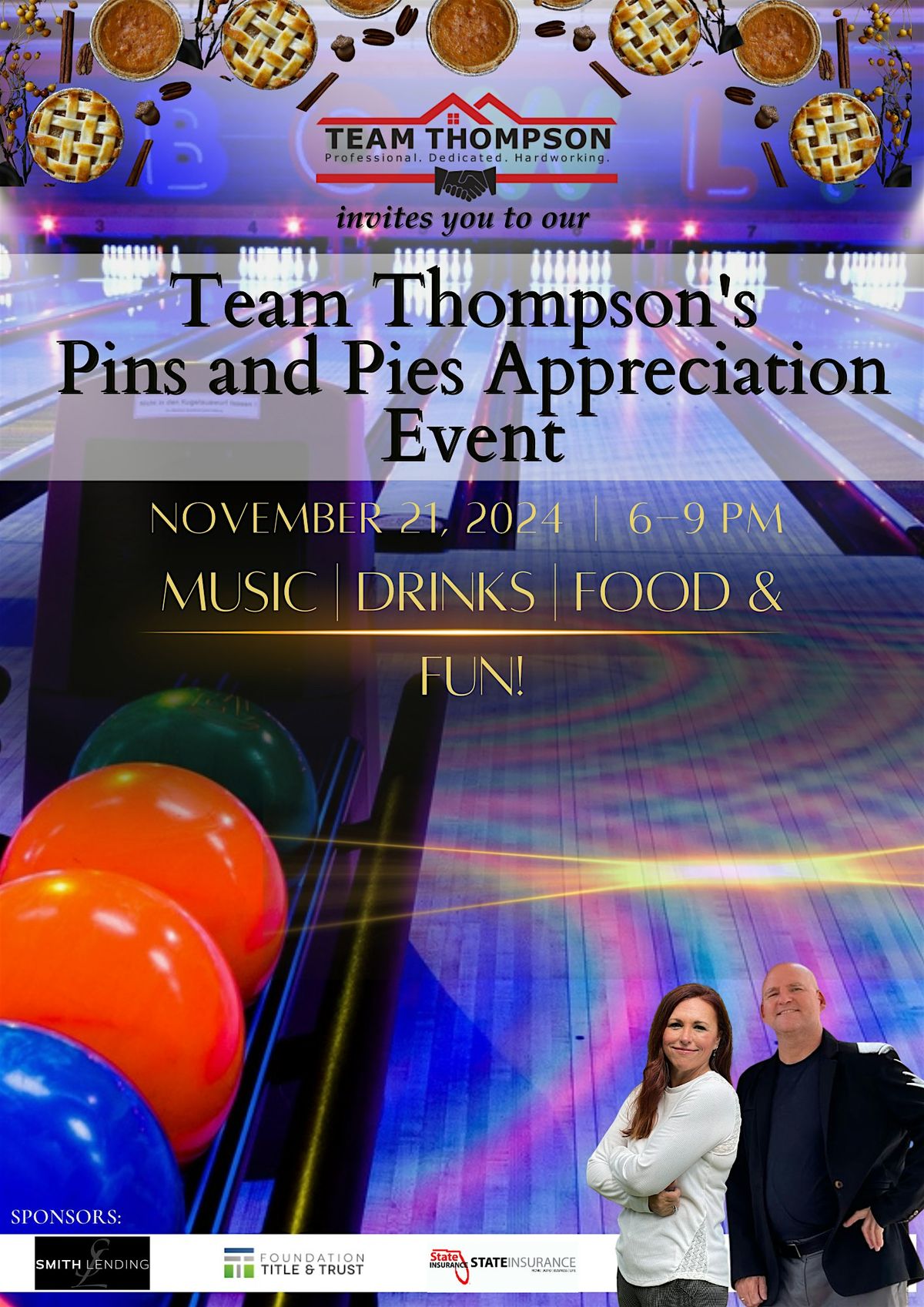 Team Thompson's Pins and Pies Appreciation Event