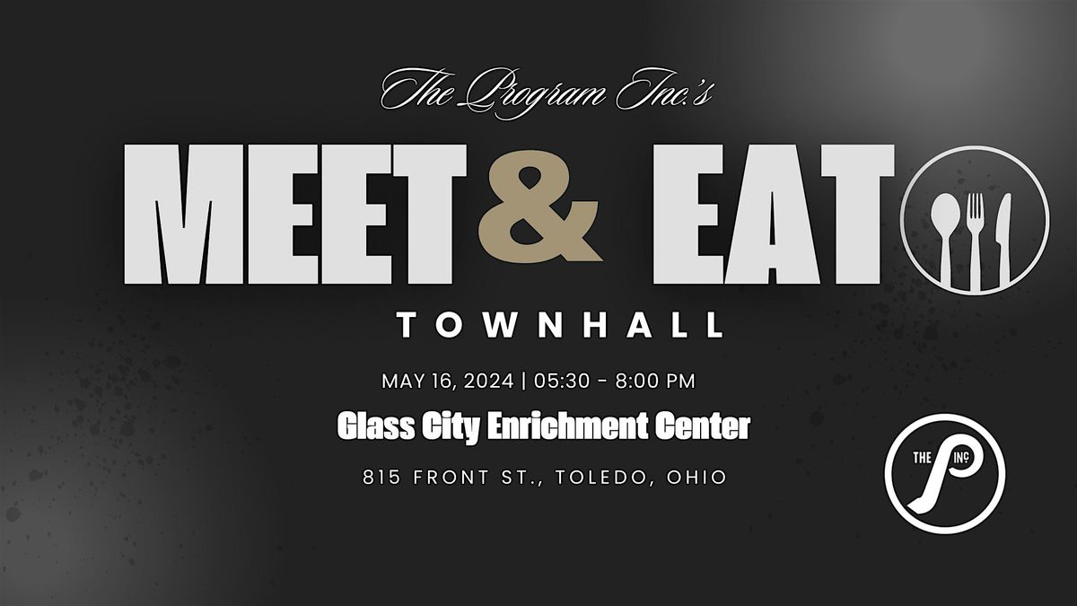 The Program inc.'s Meet and Eat Townhall Gathering