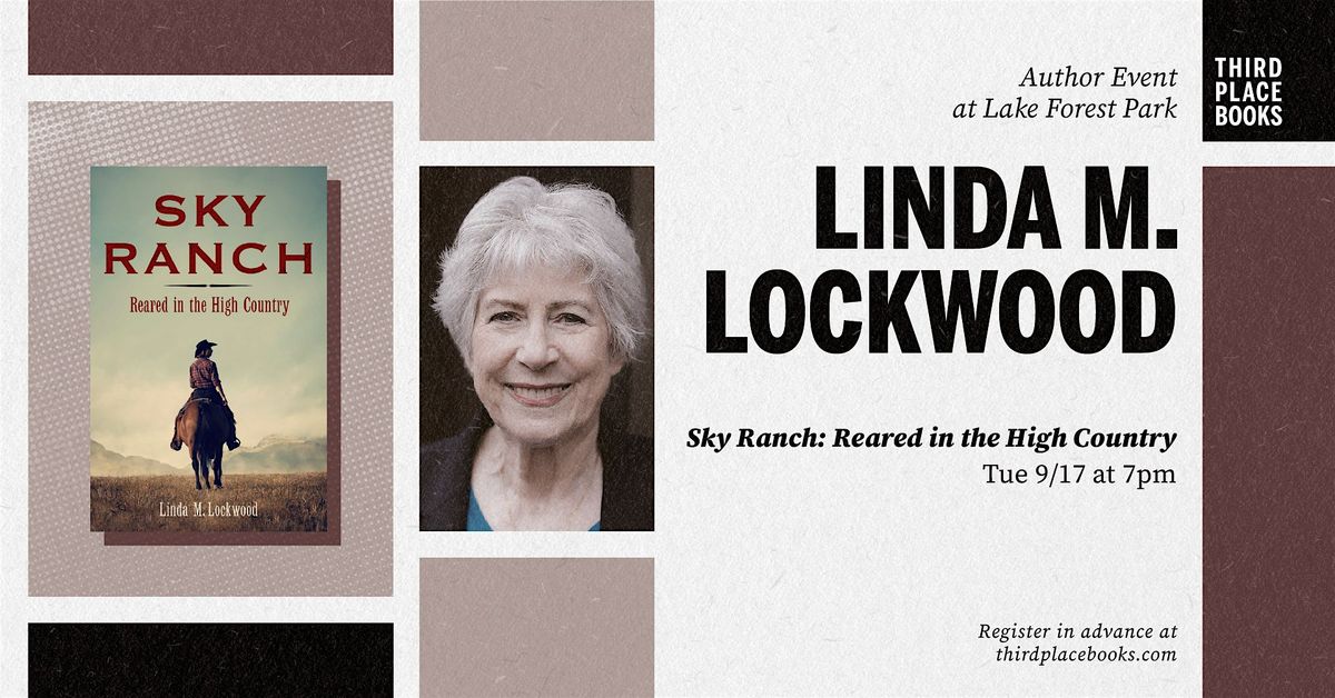 Linda M. Lockwood presents 'Sky Ranch: Reared in the High Country'