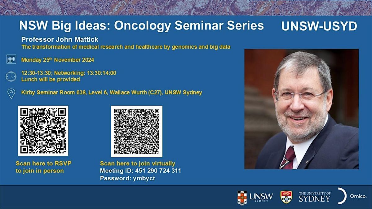 NSW Big Ideas Oncology Seminar:  Professor John Mattick