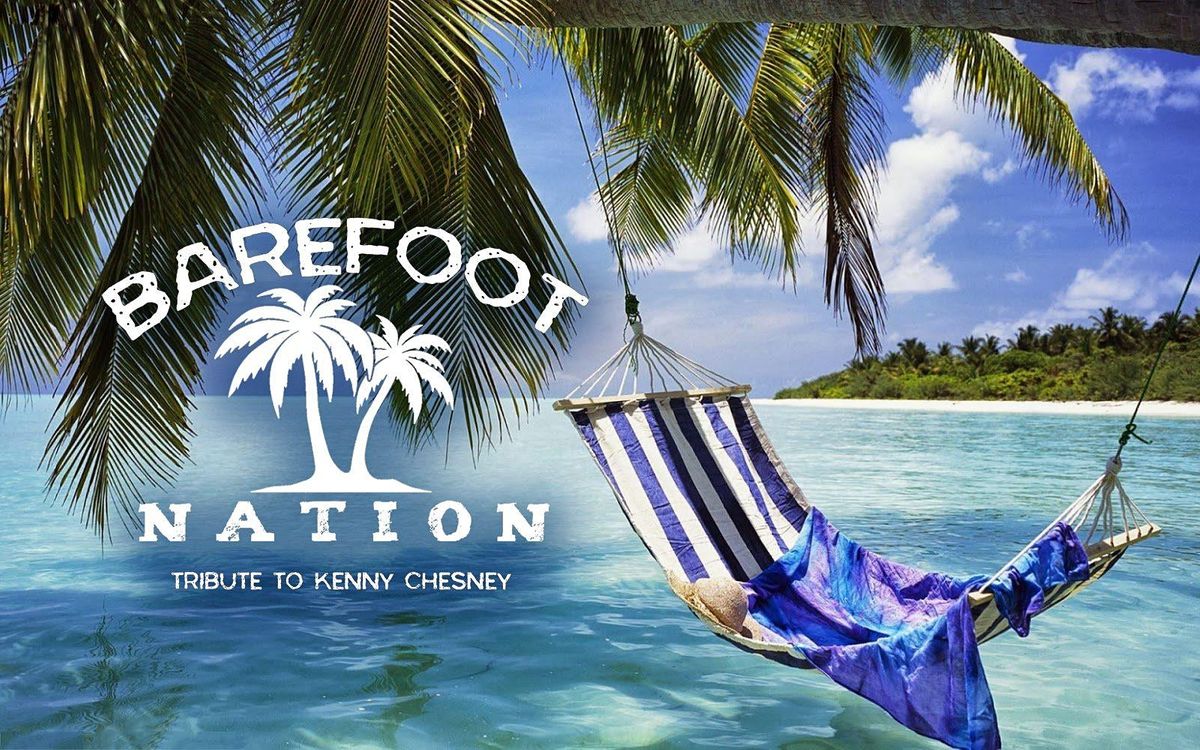 Kenny Chesney Tribute - Barefoot Nation at The Revel Patio Grill