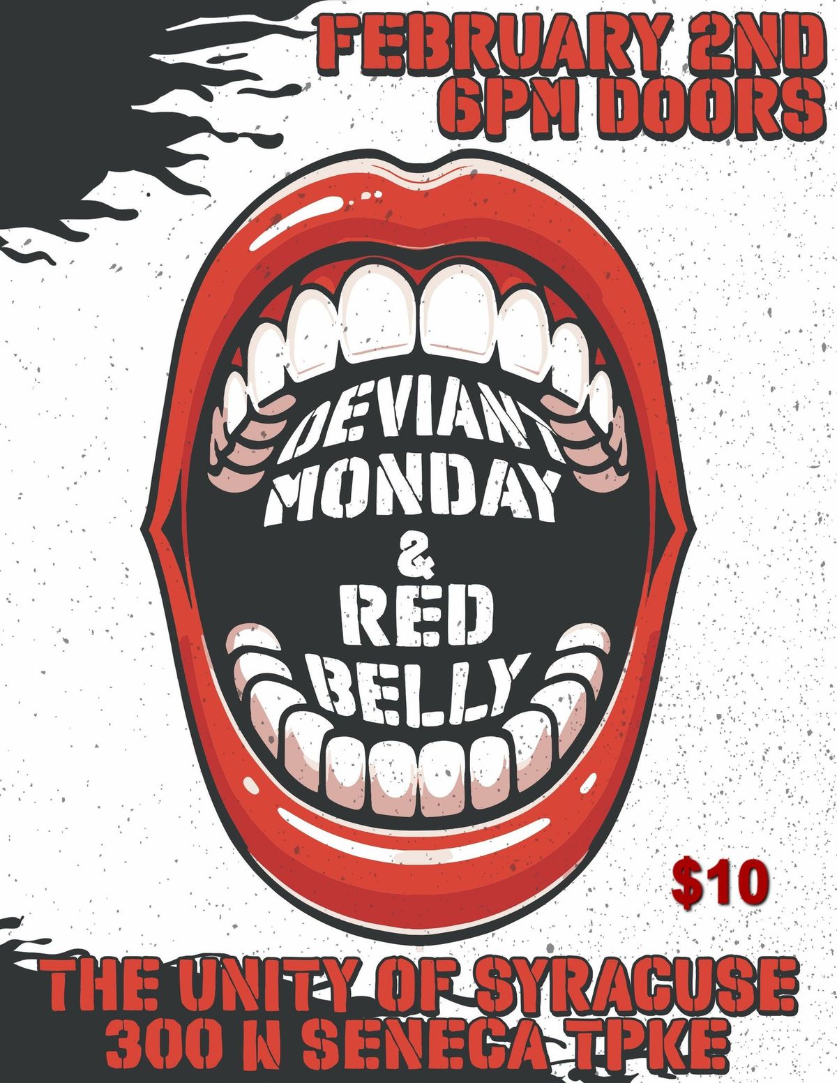 Deviant Monday & Red Belly - Unity Syracuse - One Night Only