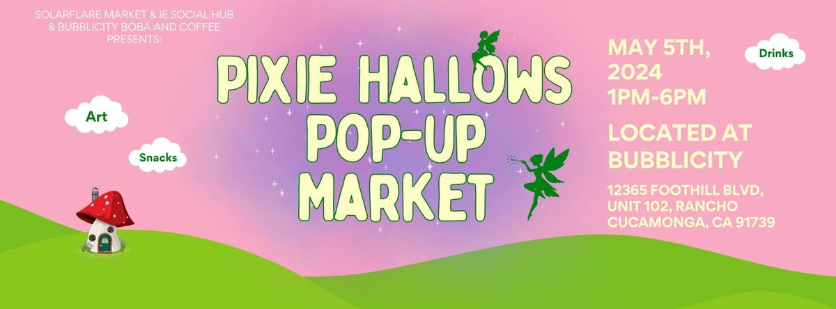 Pixie Hallows Pop-up Markets