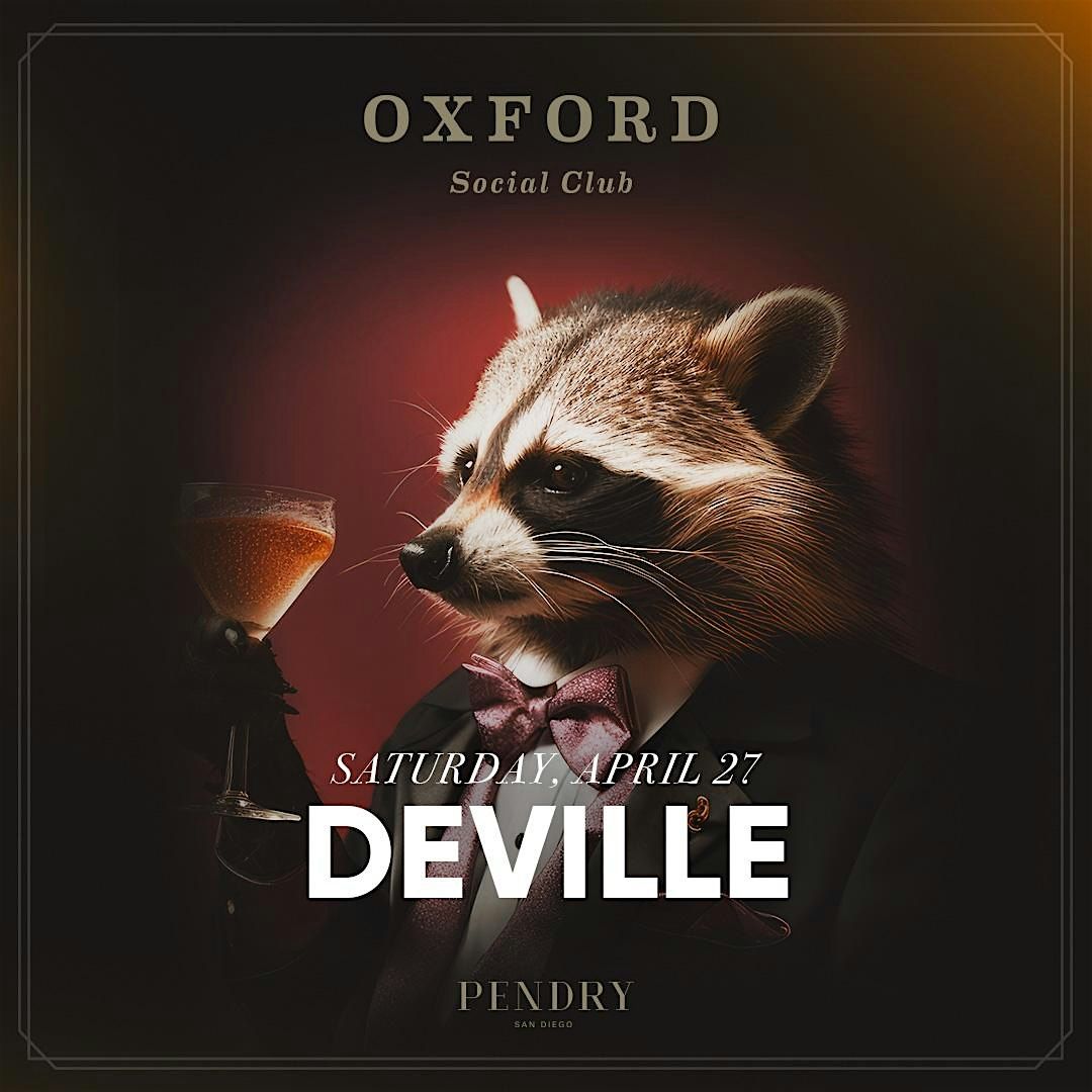 Oxford Social Club w\/ Special Guest DJ Deville