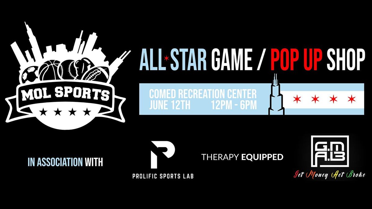 Chicago All-Star Game + Pop Up Festival