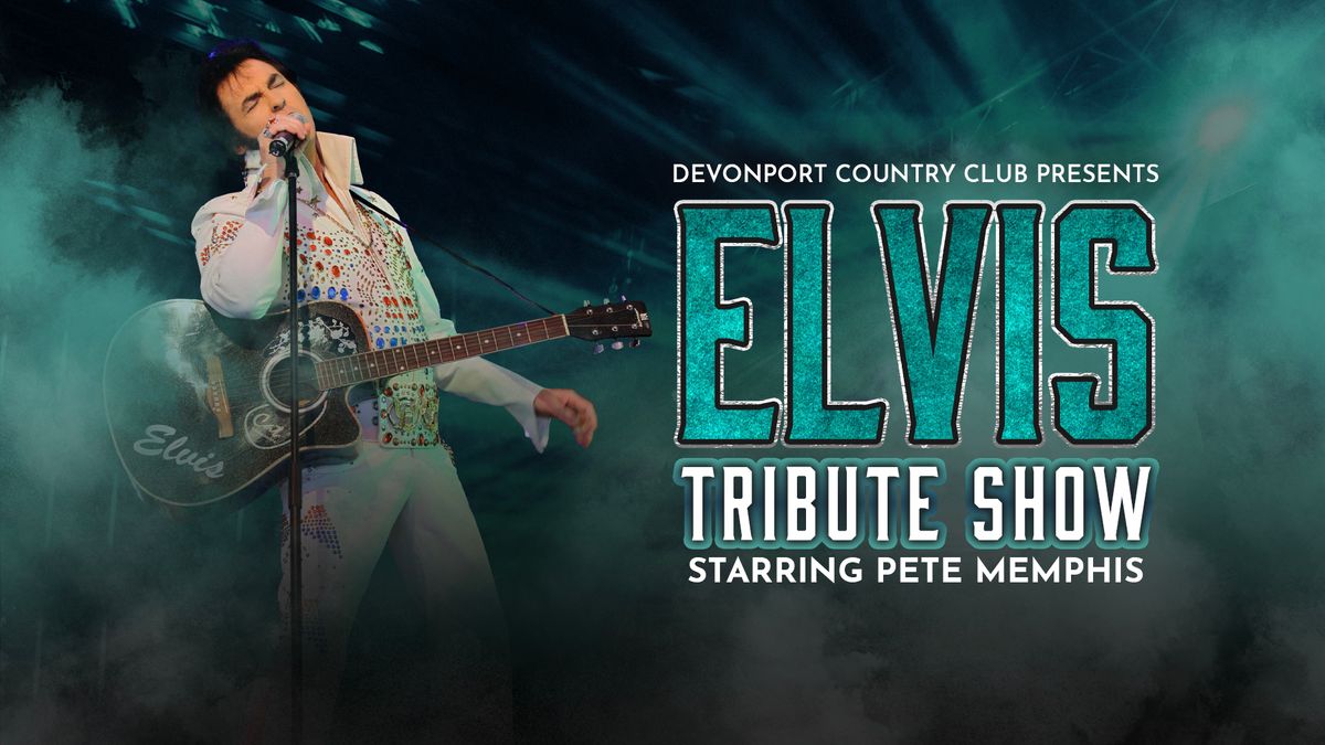 Elvis Tribute Show - Starring Pete Memphis