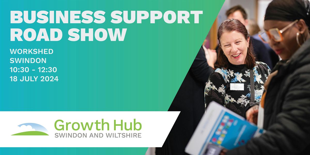 Growth Hub Road Show Swindon - Find out about support for your business