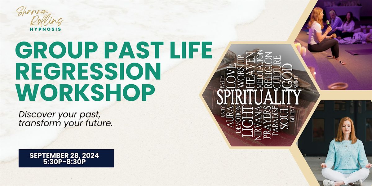 Past Life Regression Hypnosis Workshop