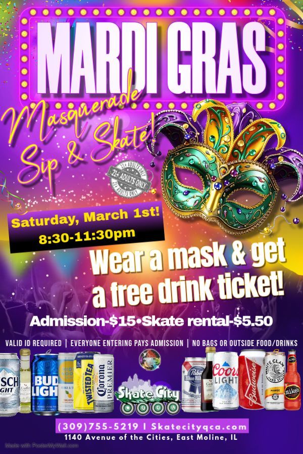 Mardi Gras Sip & Skate (21+ event) 